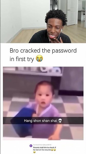 He cracked the password first try