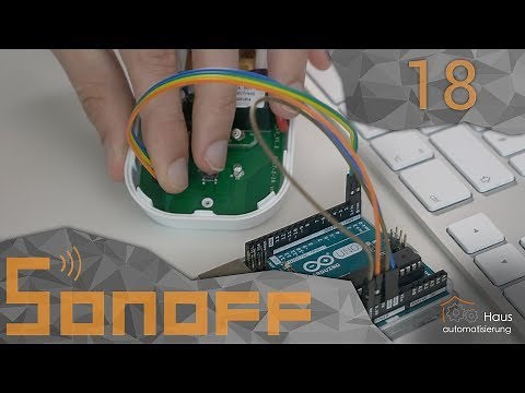 Sonoff Teil 18 - Flashen mit dem Arduino Uno