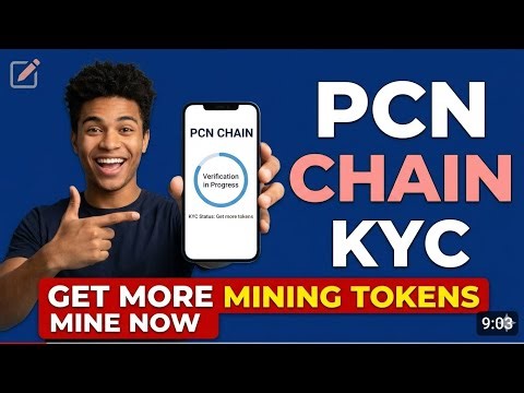 PCN CHAIN MINING Project ( KYC) .. JOIN NOW