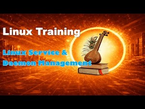 Linux Topic 13 - Service and Daemon Management