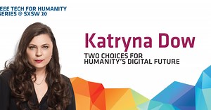 Two Choices for Humanity’s Digital Future