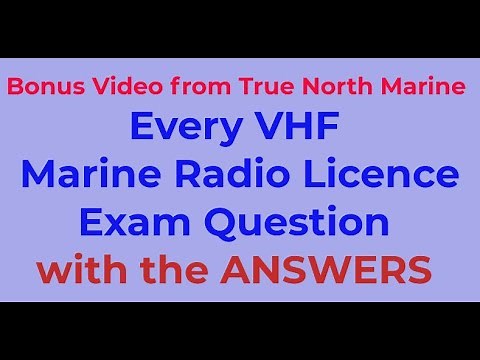 Every VHF Exam question with the answers - Guaranteed Pass!