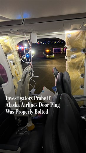 9.7K views · 78 reactions | U.S. investigators are probing if a door plug on a Boeing 737 MAX 9 was properly bolted, after an Alaska Airlines flight made an emergency landing when a section of the aircraft ripped off midair.⁠ https://on.wsj.com/48MGGwZ | The Wall Street Journal | Facebook