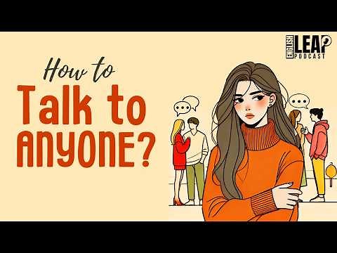 English Podcast For Learning English | How To Talk To Anyone | English Leap Podcast