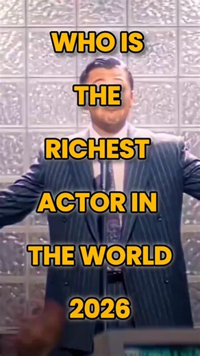 Top 10 richest actor in world 🌍 #hpyeList