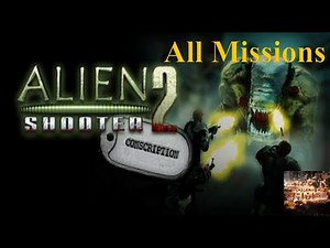 Alien Shooter 2 Conscription || No commentary || Campaign Playthrough || All Missions