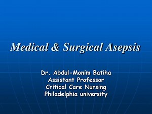 Medical &amp; Surgical Asepsis - SlideServe