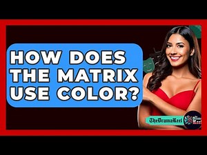 How Does The Matrix Use Color? - The Drama Reel