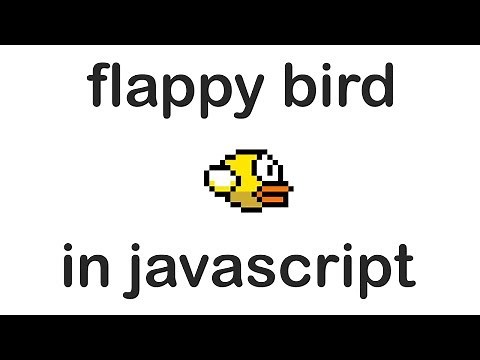 Making Flappy Bird in Javascript