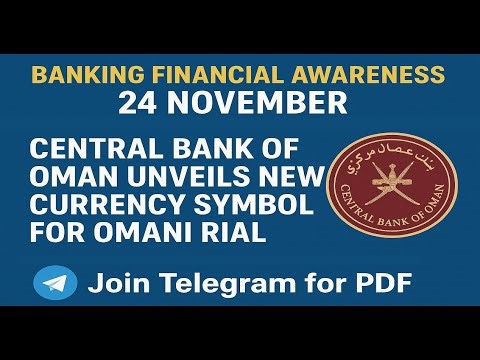 Central Bank of Oman Unveils New Currency Symbol for Omani Rial || BANKING AND FINANCIAL AWARENESS