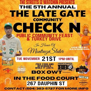 On Tuesday November 21st We CHEK N for Montraze Slater @slatron / @live_from_the_gate by WELCOMING EVERYONE to The Late Gate Community Chek N Feast & Turkey Drive ! Press Play for details | Chante Chante