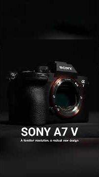 Sony A7 V | 'Beyond Standards' with a new sensor, processor/AI chip, 30fps, 4K60, plus more...