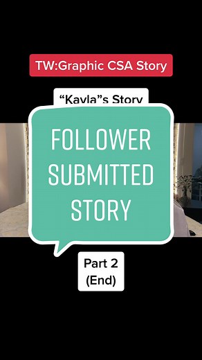 Kayla's Story Part 2: Healing from Trauma