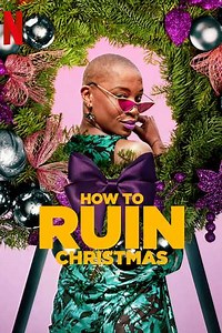 How to Ruin Christmas (2020-2022) - TV Show