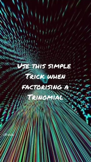 Use this simple trick when factorisng a trinomial #maths