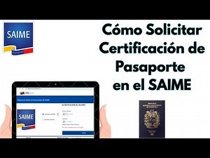 Cómo Solicitar CERTIFICACIÓN DE PASAPORTE en el SAIME En Línea. 2026