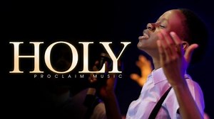 DOWNLOAD MP3: HOLY - Proclaim Worship (Live, Video & Lyrics) | CeeNaija
