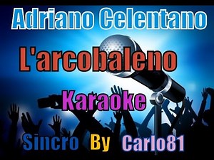 Adriano Celentano - L'arcobaleno karaoke