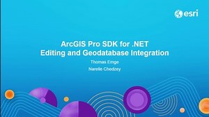 ArcGIS Pro SDK for .NET: Editing and Geodatabase Integration