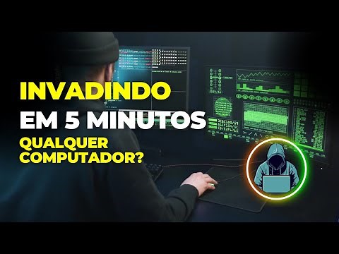 Como hackers invadem qualquer COMPUTADOR em minutos