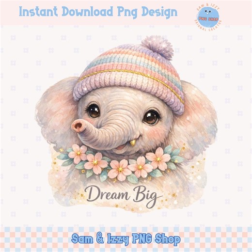 Dream Big Elephant PNG, Cute Baby Elephant Clipart, Inspirational Elephant Sublimation Design, Nursery Elephant Shirt PNG - Etsy