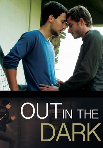 Out in the Dark (2012)