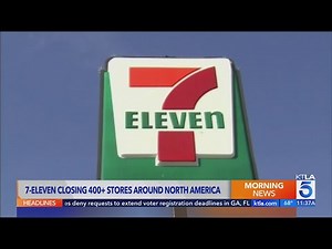 7-Eleven to close over 400 locations in North America