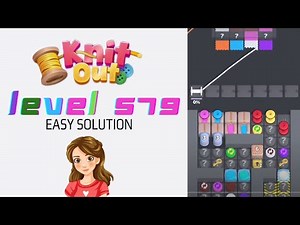 Knit Out Level 579 Easy Game Solution Walkthrough