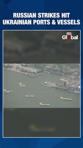 Russian Strikes Target Ukrainian Ports & Vessels Supplying Military Operations