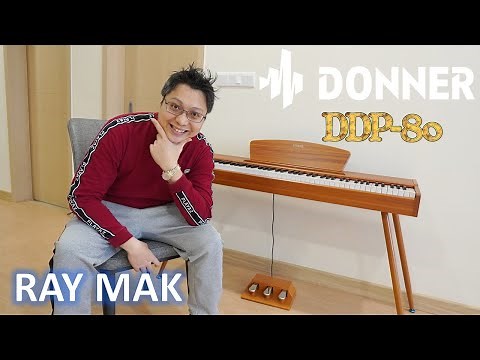 Donner DDP 80 Digital Piano Review by Ray Mak