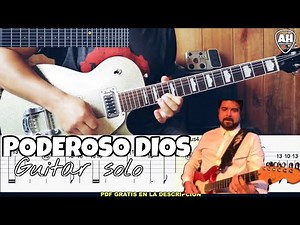 PODEROSO DIOS - SOLO DE GUITARRA | +TABS - ANDERS HEREDIA