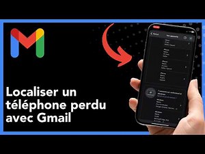 Comment localiser un téléphone perdu avec Gmail – Guide rapide