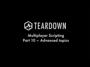 Multiplayer Scripting Part 10 - Advanced topics