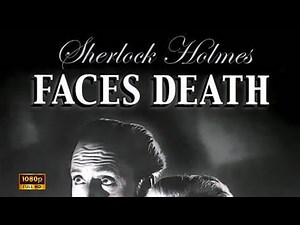 Sherlock Holmes Faces Death (1943) - Full Movie | Remastered 1080p HD