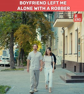 Boyfriend left me alone with a robber | DramatizeMe