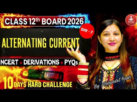 Alternating Current Class 12 LIVE 🔥 | Complete One Shot + NCERT + PYQs | Boards 2026