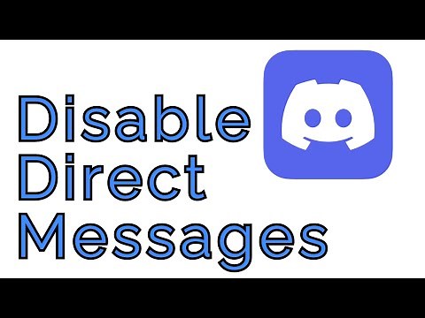 How To Disable Direct Messages On Discord