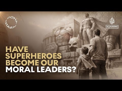 Doha Debates: Have superheroes become our moral leaders?