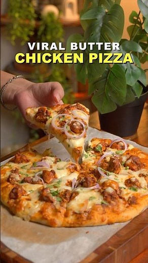 Viral Butter Chicken Pizza Recipe 🍕