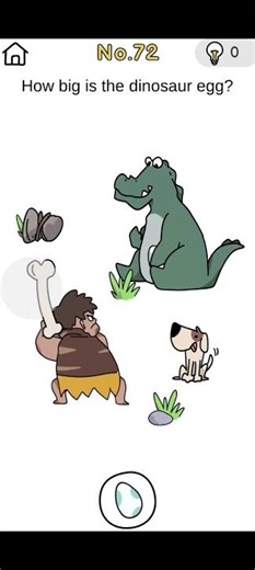 How Big Is the Dinosaur Egg? 🦖🥚 | Brain Out Level 72