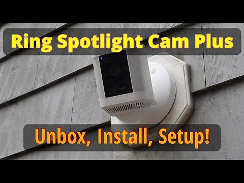 Ring Spotlight Cam Plus Hardwired Unboxing, Installation, and Setup!