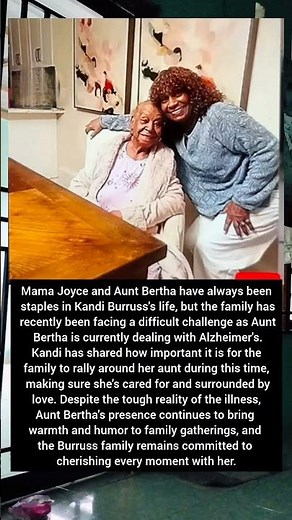 Supporting Family: Kandi Burruss Opens Up About Aunt Bertha's Alzheimer's Journey#kandiburruss ...