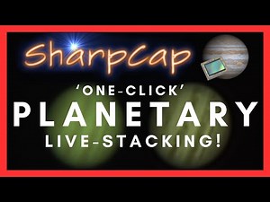 PLANETARY Live-Stacking is now in SharpCap?! - Quick Demo