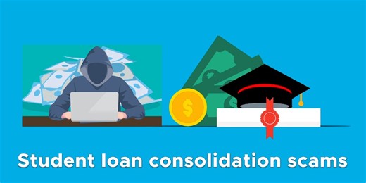 Fraudsters targeting those who want to consolidate student loans