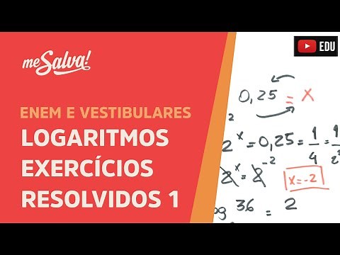 Exercícios resolvidos de Logaritmos - Parte 1 | ENEM e Vestibulares | Me Salva!