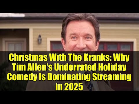 Christmas With The Kranks: Why Tim Allen's Underrated Holiday Comedy Is Dominating Streaming in 2025