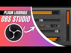 LoudMax Plugin - Como instalar e usar no OBS Studio