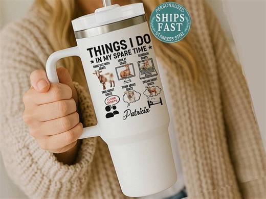 Funny Goat Lover Tumbler, Personalized Pygmy Goat Mom Mug, Custom Farm Animal Cup, Things I Do in My Spare Time, Goat Farmer 40oz Tumblers - Etsy