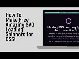 How to Make Free Amazing SVG Loading Spinners for CSS [easy]