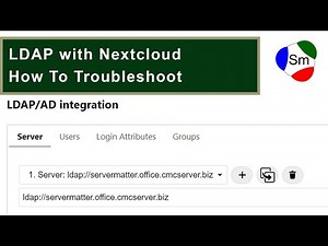 Nextcloud LDAP - A Laypersons Guide to Troubleshooting